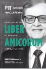 Prólogo | Liber Amicorum: Homenaje a Gabriel Ruan Santos