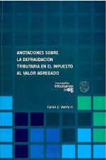 Anotaciones sobre la Defraudación Tributaria en el Impuesto al Valor Agregado